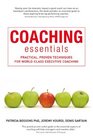 Coaching Essentials Practical proven techniques for worldclass executive coaching