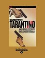 Quentin Tarantino and Philosophy