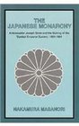 The Japanese Monarchy 19311991 Ambassador Joseph Grew and the Making of the Symbol Emperor System