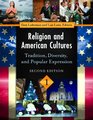Religion and American Cultures  Tradition Diversity and Popular Expression