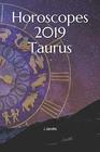 Horoscopes 2019 Taurus