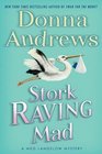 Stork Raving Mad (Meg Langslow, Bk 12)