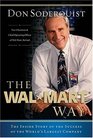 The WalMart Way The Inside Story of the Success of the World's Largest Company