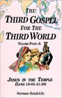 The Third Gospel for the Third World Jesus in the Temple