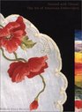 Painted With Thread: The Art of American Embroidery