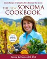 The New Sonoma Cookbook: A Simple, Healthy, More Delicious Way to Live