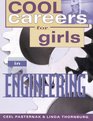 Cool Careers for Girls Engineering