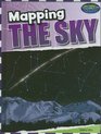 Mapping the Sky (Mapping Our World)