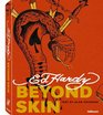 Ed Hardy Beyond Skin Collector's Edition