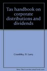 Tax handbook on corporate distributions and dividends