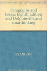 Paragraphs And Essays Eighth Edition And Dolphinville And Smarthinking