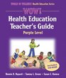 Wow Health Education Teacher's Guide Purple Level