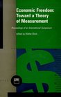 Economic Freedom Towards a Theory of Measurement Proceeding Int Toward a Theory of Measurement  Proceedings of an International Symposium