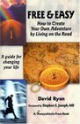 Free  Easy How to Create Your Own Adventure by Living on the Road