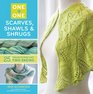 One  One Scarves Shawls  Shrugs 25 Projects from Just Two Skeins