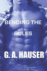 Beinding the Rules Book 11 of the Action Series
