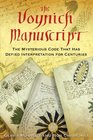 The Voynich Manuscript: The Mysterious Code That Has Defied Interpretation for Centuries