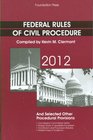 Federal Rules of Civil Procedure and Selected Other Procedural Provisions 2012