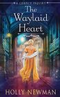 The Waylaid Heart