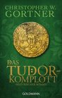 Das TudorKomplott