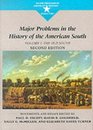 Major Problems in the History of the American South The Old South Documents and Essays