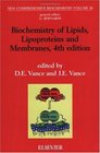 Biochemistry of Lipids Lipoproteins and Membranes Fourth Edition