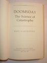 Doomsday The Science of Catastrophe