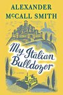 My Italian Bulldozer (Paul Stuart, Bk 1)
