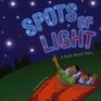 Spots Of Light A Book About Stars