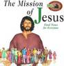 The Mission of Jesus: Good News for Everyone (Awesome Adventure)