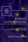 Behind Closed Doors The EU Negotiations That Shaped Modern Ireland