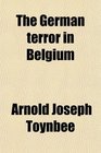 The German terror in Belgium