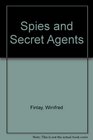 Spies and Secret Agents
