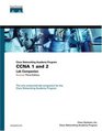 CCNA 1 and 2 Lab Companion Revised