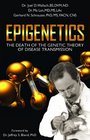 EpiGenetics The Death of the Genetic Theory of Disease Transmission