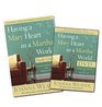 Having a Mary Heart in a Martha World DVD Study Pack Finding Intimacy with God in the Busyness of Life