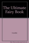 The Ultimate Fairy Book