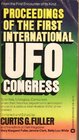 Proceedings of the First International UFO Conference