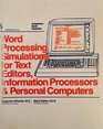 Word Processing Simulations for Text Editors Information Processors and Personal Computers