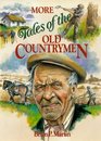 More Tales Old Countrymen