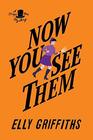 Now You See Them (Stephens and Mephisto, Bk 5)