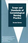 Scope and Standards of Gerontological Nursing Practice