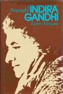 Indira Gandhi A biography