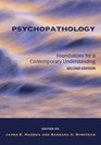 Psychopathology Foundations for a Contemporary Understanding