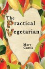 The Practical Vegetarian