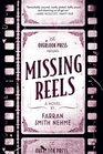 Missing Reels: A Novel