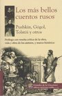 Los mas bellos cuentos rusos Prologo con resena critica de la obra vida y obra del autor y marco historico