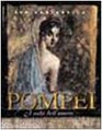 Pompei I volti dell'amore