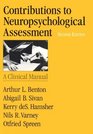 Contributions to Neuropsychological Assessment A Clinical Manual