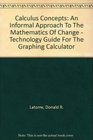 Calculus Concepts An Informal Approach To The Mathematics Of Change  Technology Guide For The Graphing Calculator